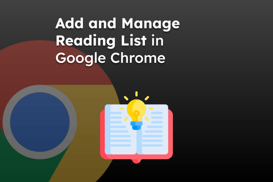 Add and Manage Reading List in Google Chrome