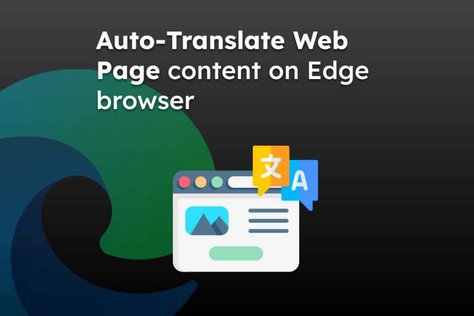 Auto-Translate Web Page content on Edge browser