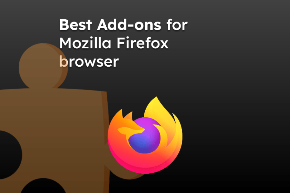 Best Add-ons for Mozilla Firefox browser