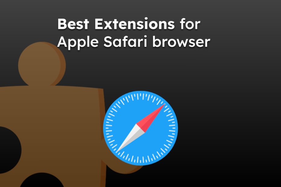 Best Extensions for Apple Safari browser