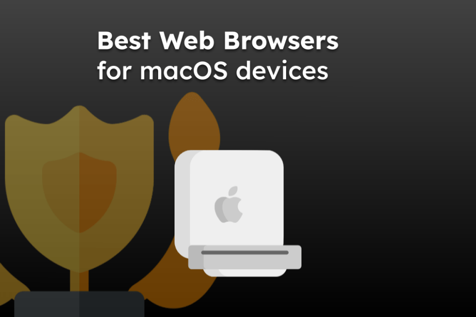 Best Web Browsers for macOS devices