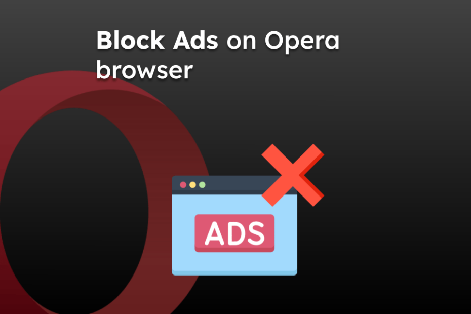 Block Ads on Opera browser