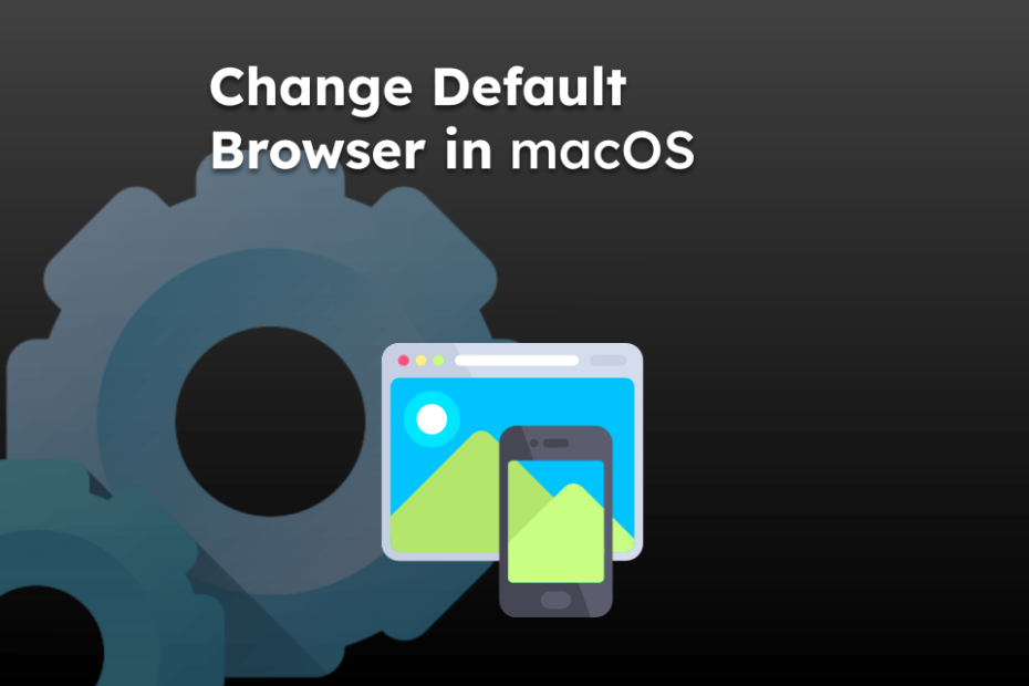 Change Default Browser in macOS