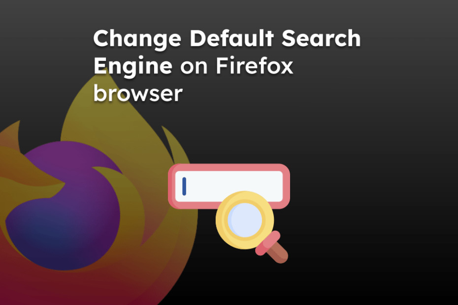 Change Default Search Engine on Firefox browser