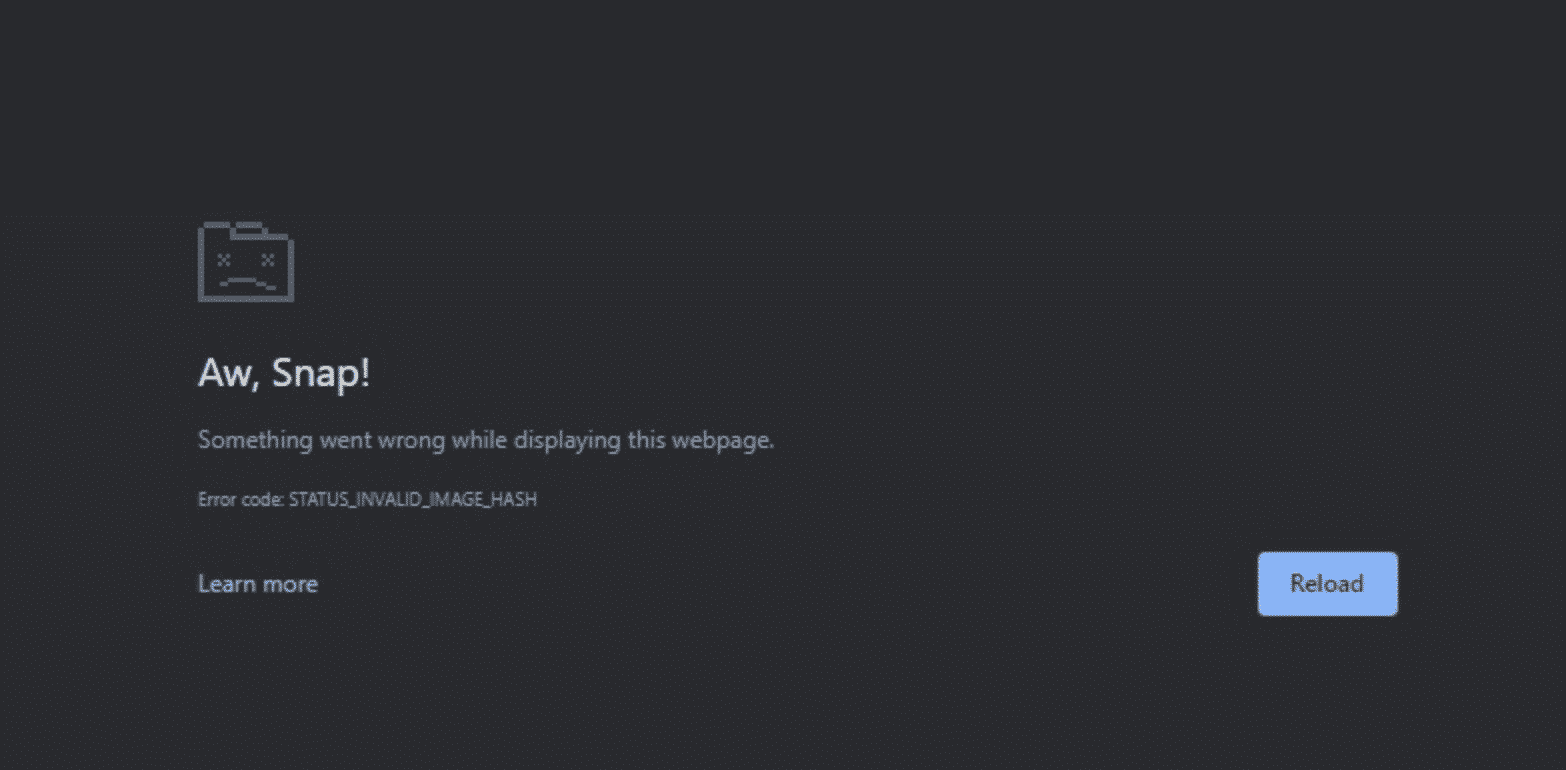 chrome browser STATUS_INVALID_IMAGE_HASH