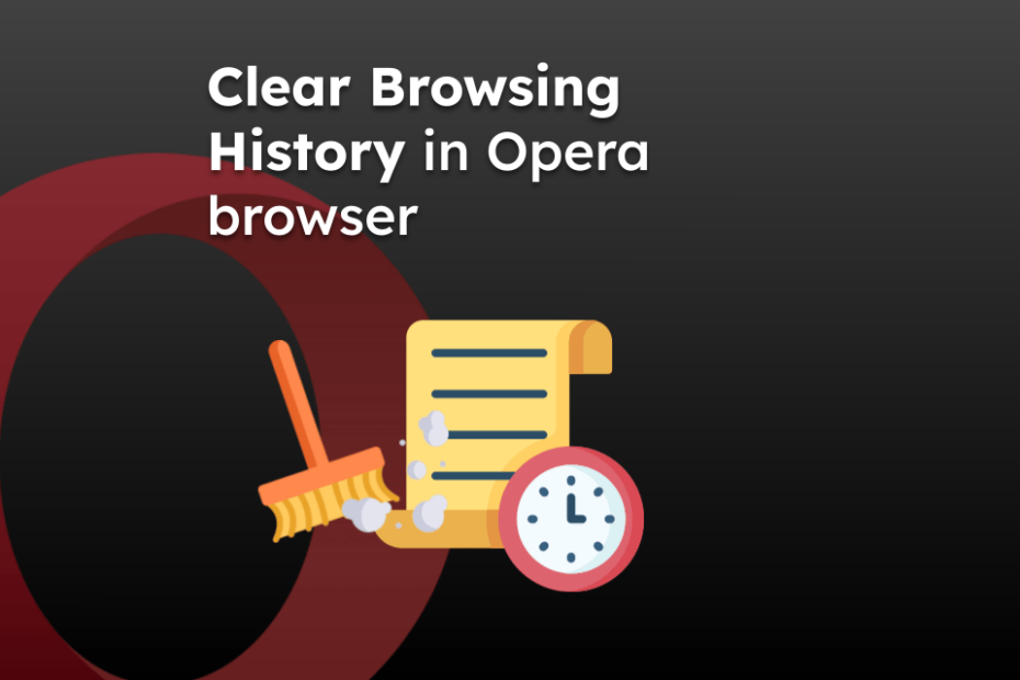 Clear Browsing History in Opera browser