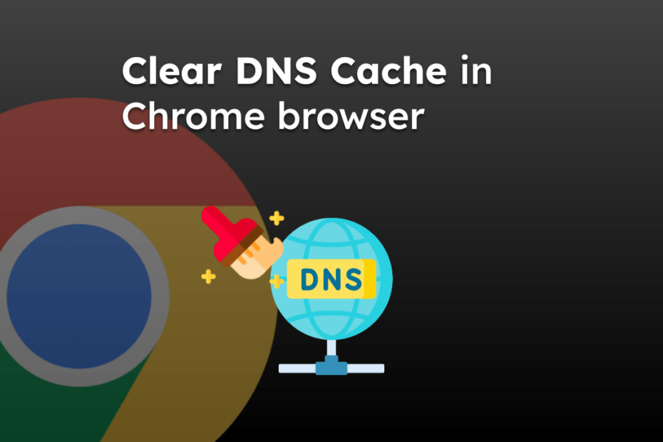 Clear DNS Cache in Chrome browser