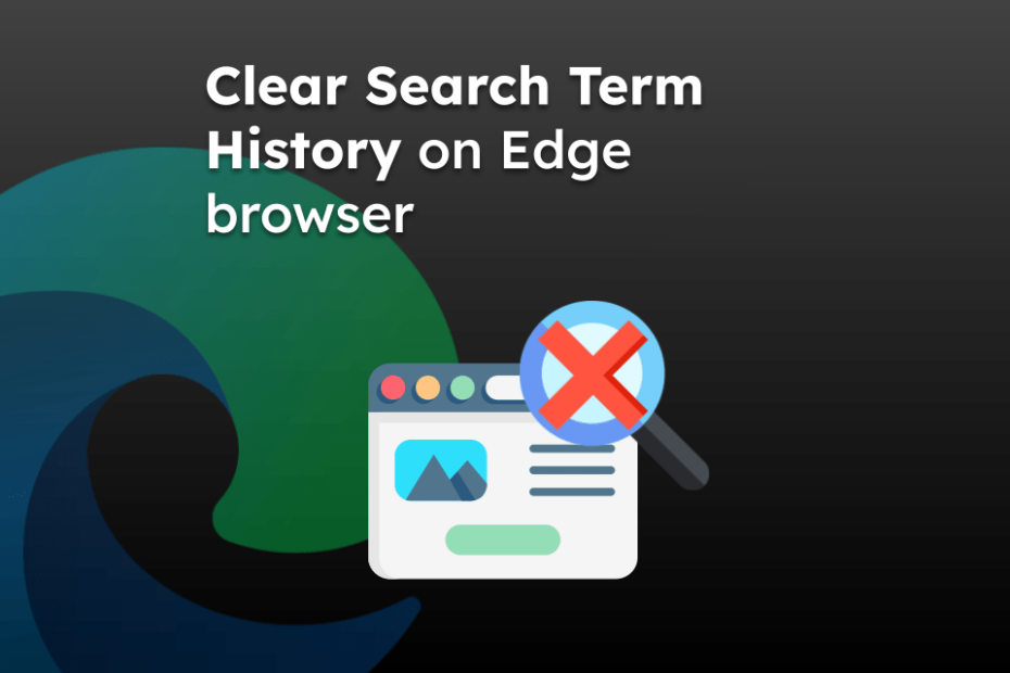 Clear Search Term History on Edge browser