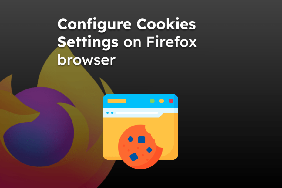 Configure Cookies Settings on Firefox browser