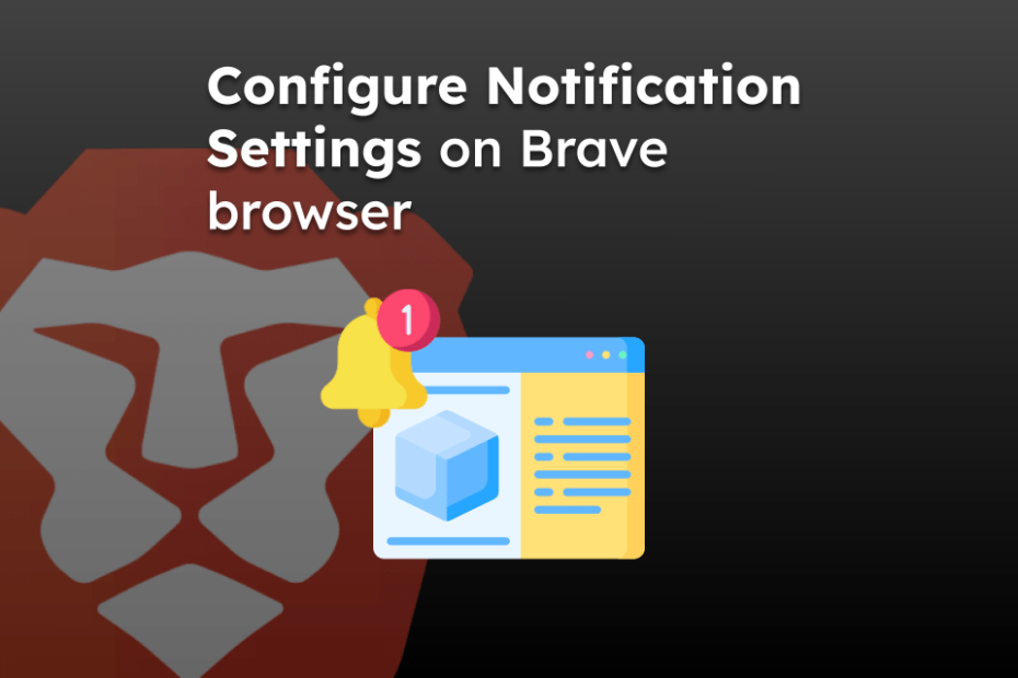 Configure Notification Settings on Brave browser