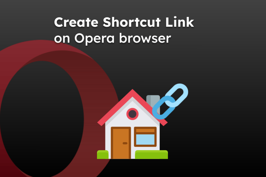 Create Shortcut Link on Opera browser