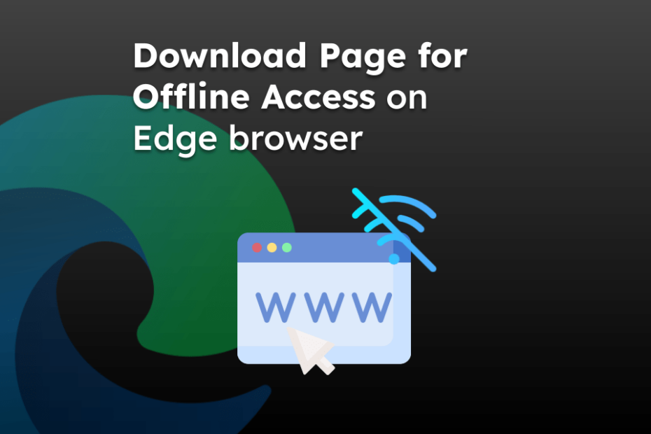 Download Page for Offline Access on Edge browser