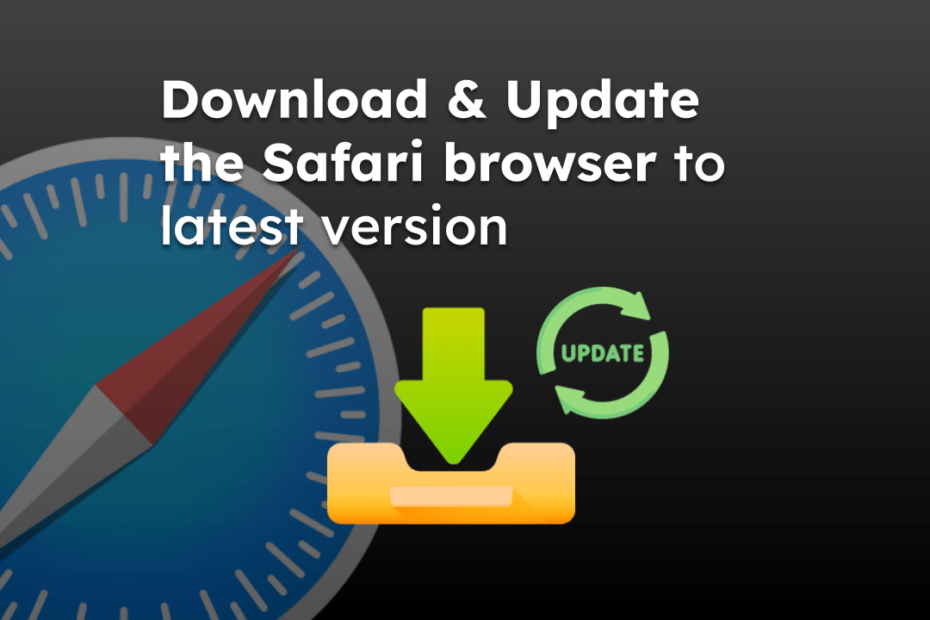 Download & Update the Safari browser to latest version