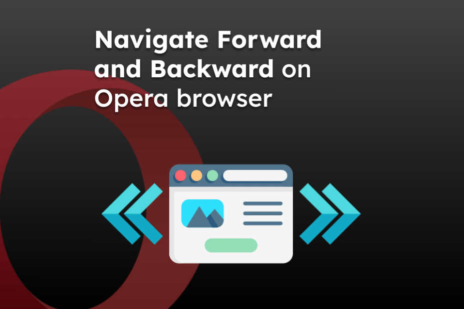 Navigate Forward and Backward on Opera browser