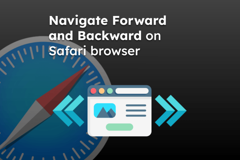 Navigate Forward and Backward on Safari browser