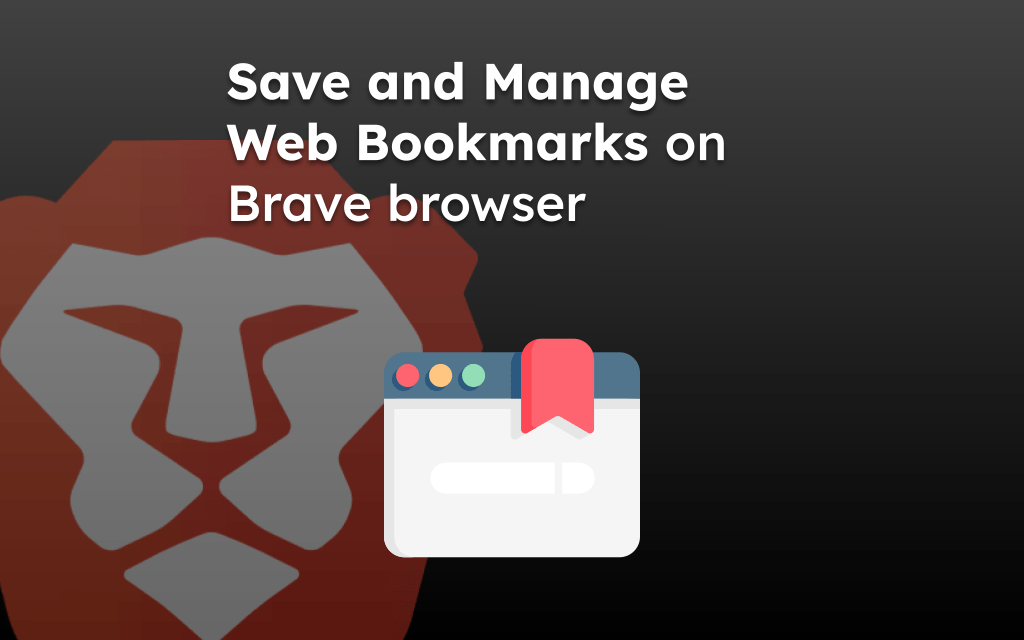 Save and Manage Web Bookmarks on Brave browser
