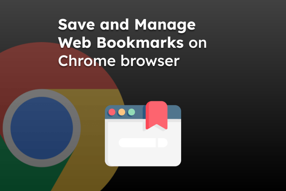 Save and Manage Web Bookmarks on Chrome browser