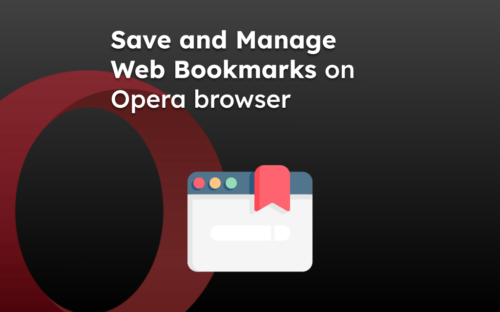 Save and Manage Web Bookmarks on Opera browser